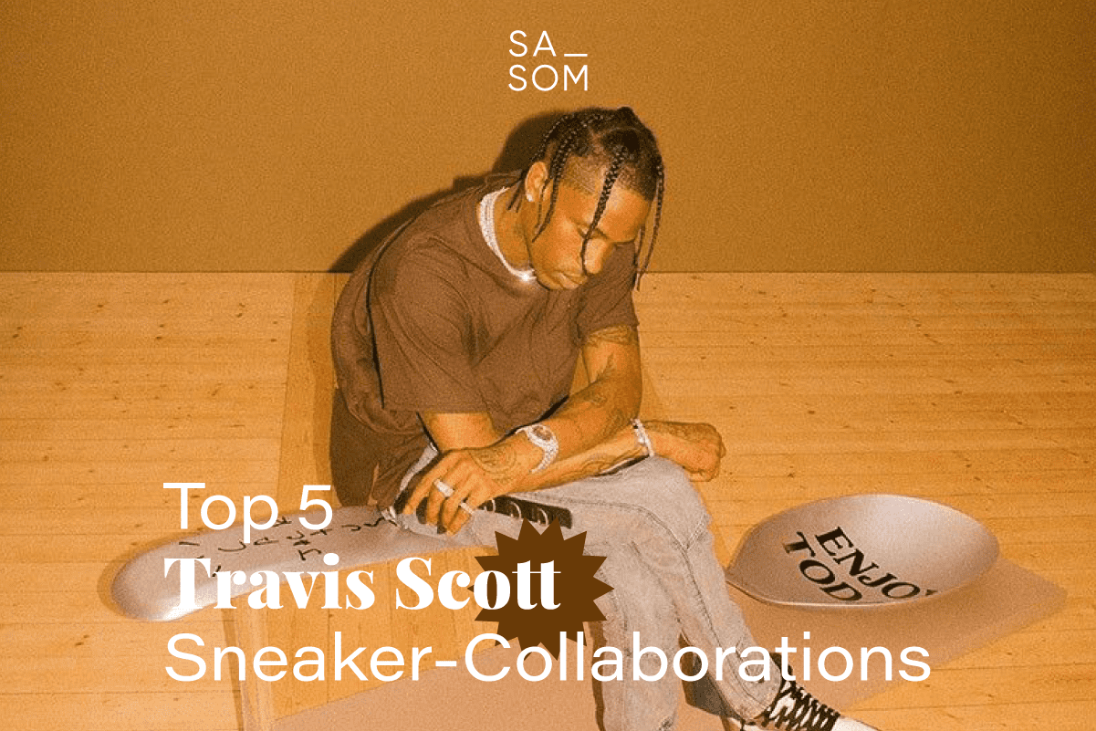 Top 5 Silhouettes of all Travis Scott sneaker Collaborations on SASOM 