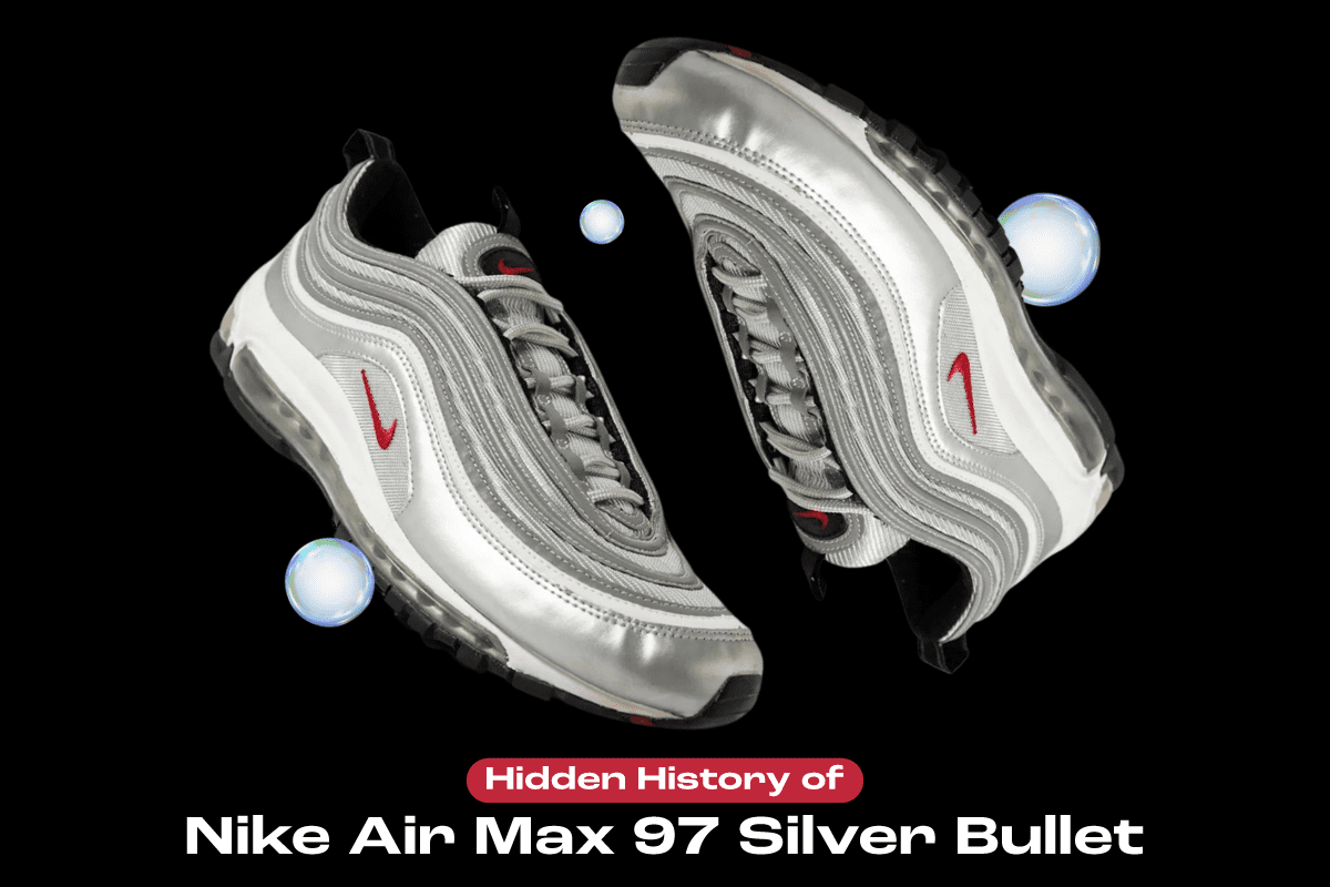 Hidden History of Nike Air Max 97 Silver Bullet
