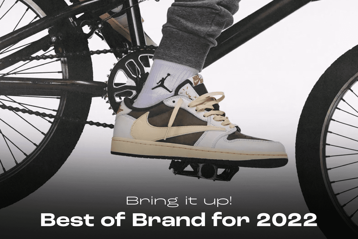 Bring it up! Best of Brands for 2022 