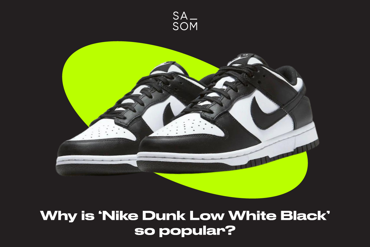 Why is ‘Nike Dunk Low White Black’ so popular?