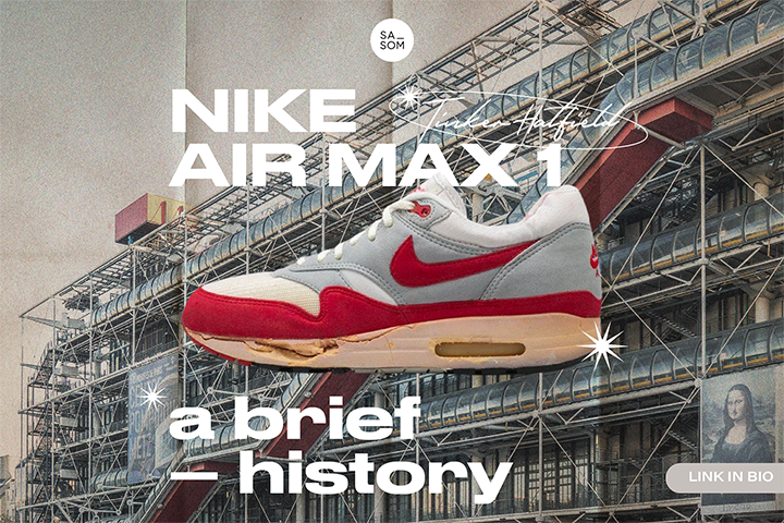 A BRIEF HISTORY OF THE NIKE AIR MAX 1