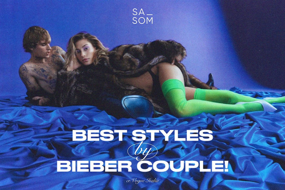 Best styles by Bieber Couple!
