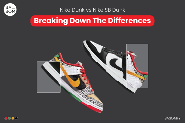Nike Dunk vs Nike SB Dunk : Breaking down the differences.