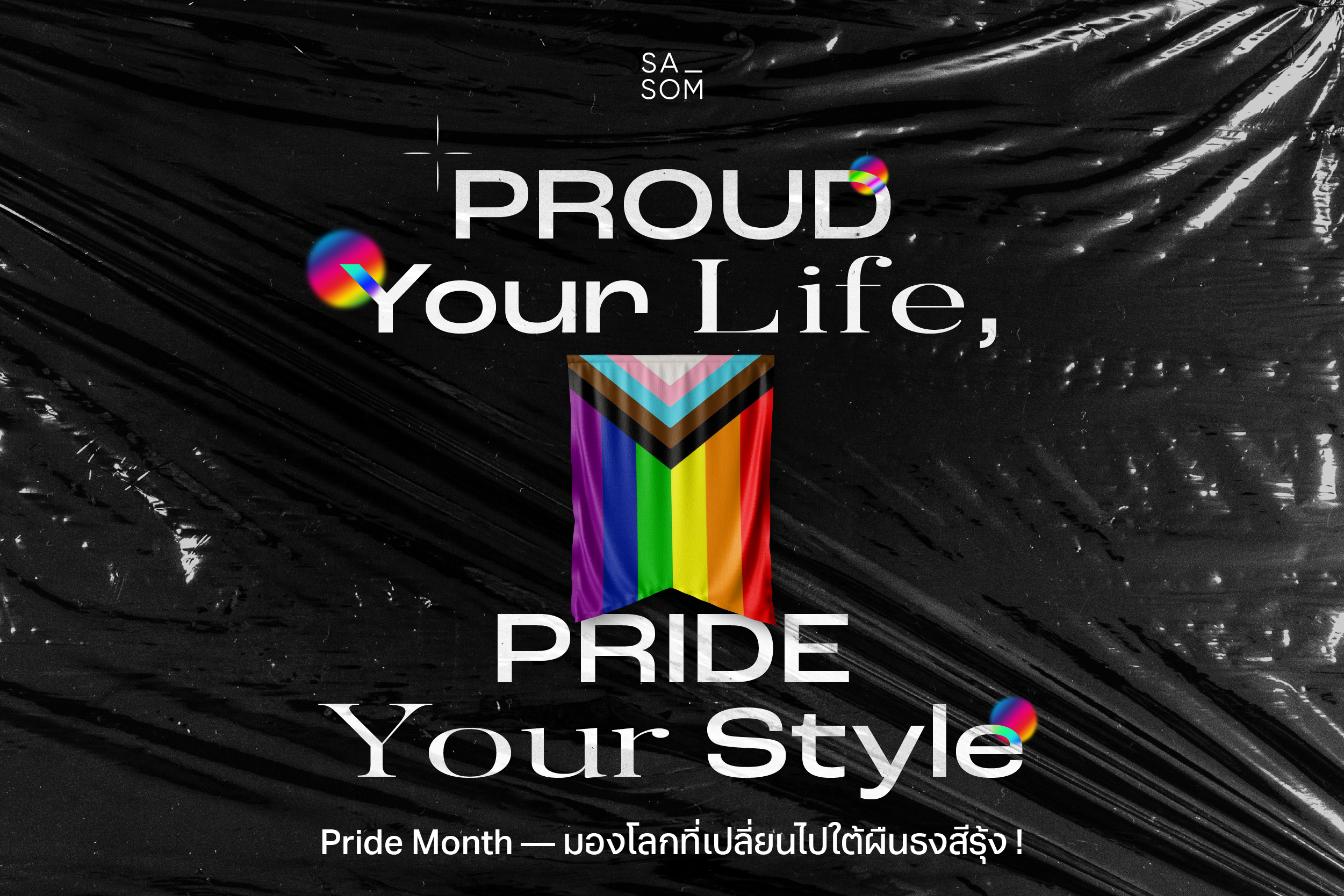 Proud your Life, Pride your Style